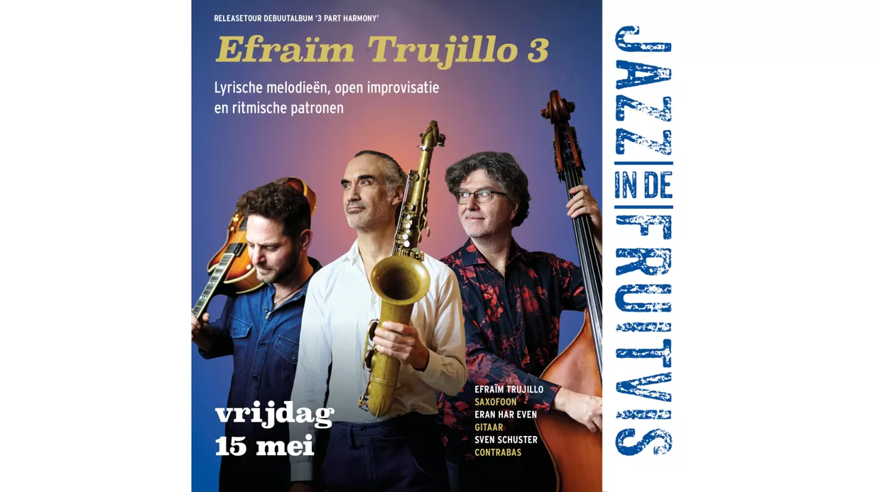 15 mei jazz: Efraïm Trujillo 3