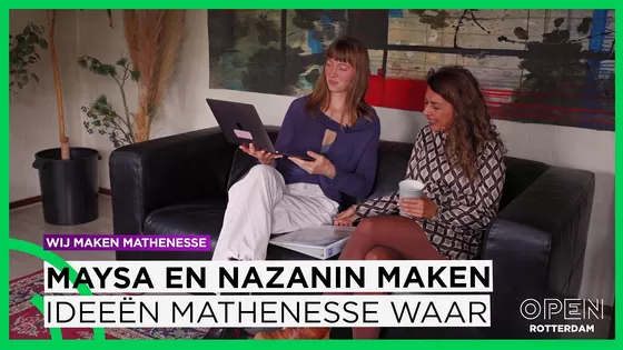 Maysa en Nazanin helpen bewoners van Mathenesse hun buurtideeën waar te maken