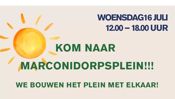 We bouwen samen aan het Marconidorpsplein!