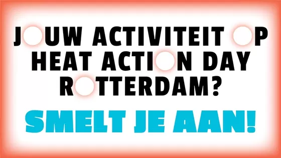 Heat Action Day, maandag 2 juni 2025